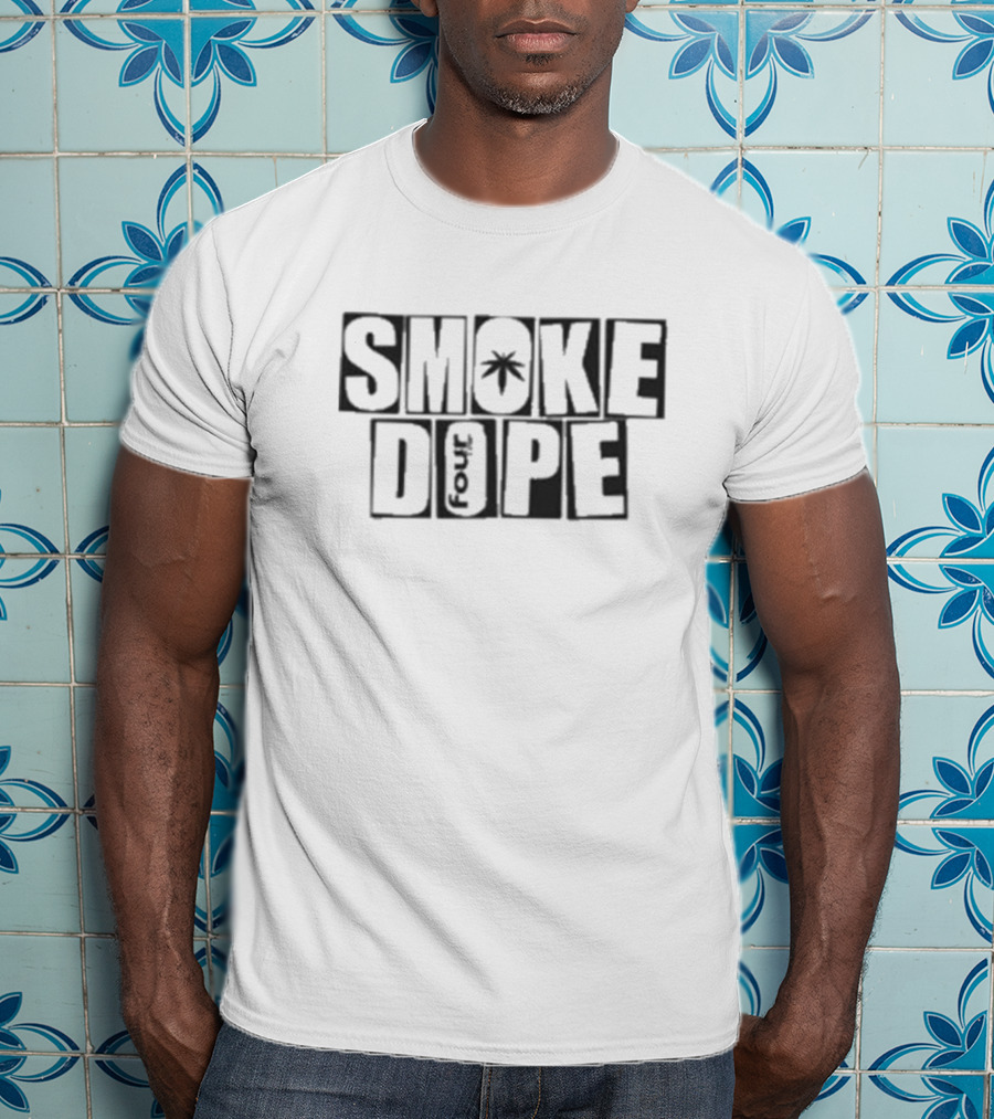 SMOKE DOPE 4 SO BAKED Cannabis Leaf T-Shirt