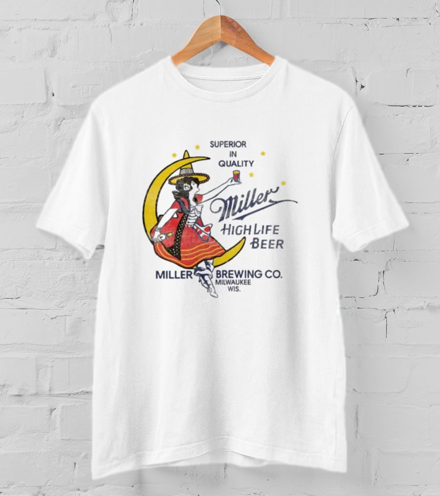 Superior Quality Miller High Life Beer Moon Lady Milwaukee Brewing Co T-Shirt