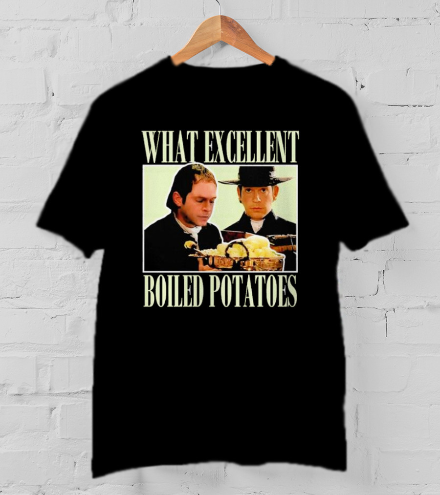 Vintage What Excellent Boiled Potatoes Iconic Scene Classic Movie Moment T-Shirt