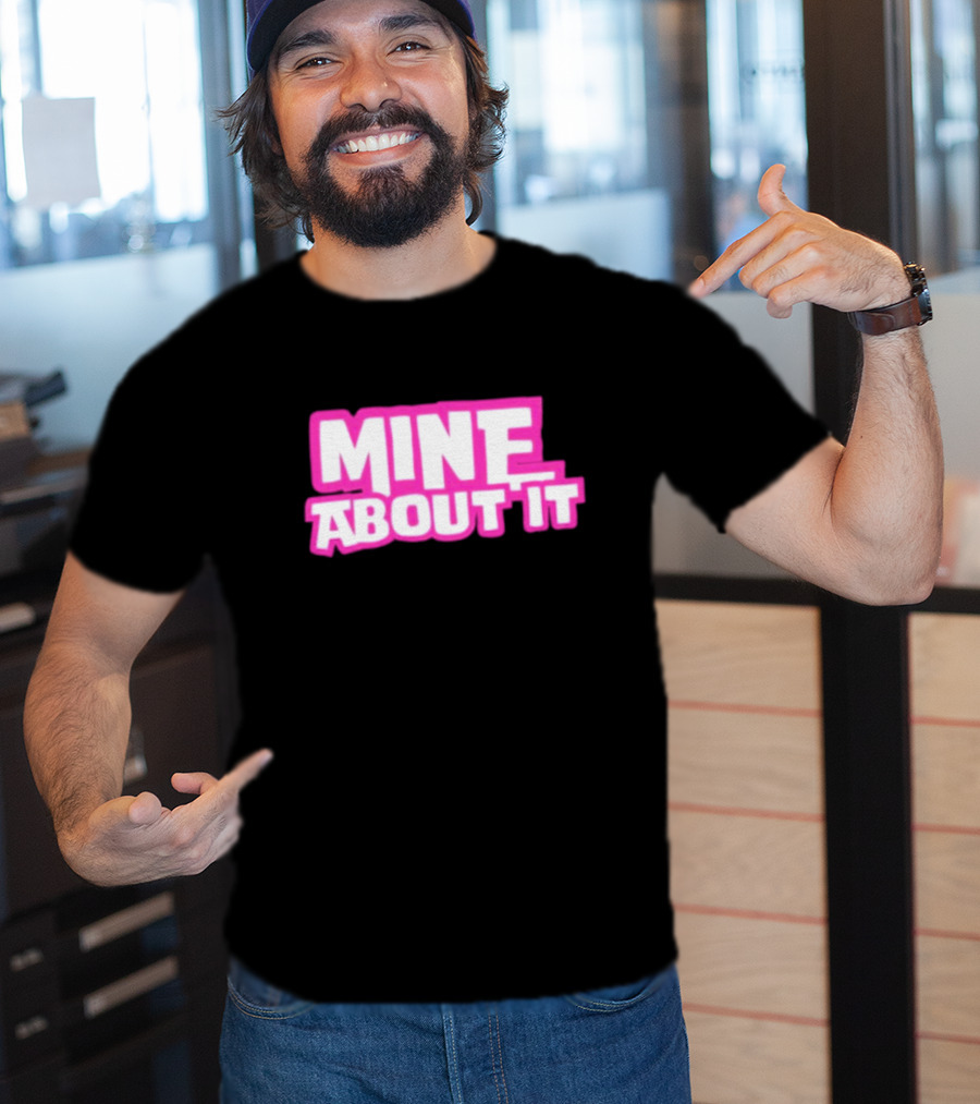 Gorilla Pool Mine About It Pink T-Shirt