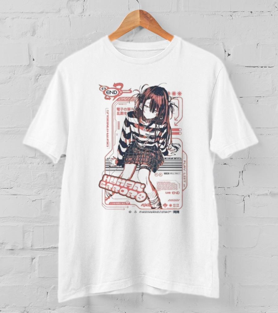 Human Error The End For Hell Only Japanese Girl Cyberpunk Anime Aesthetic T-Shirt