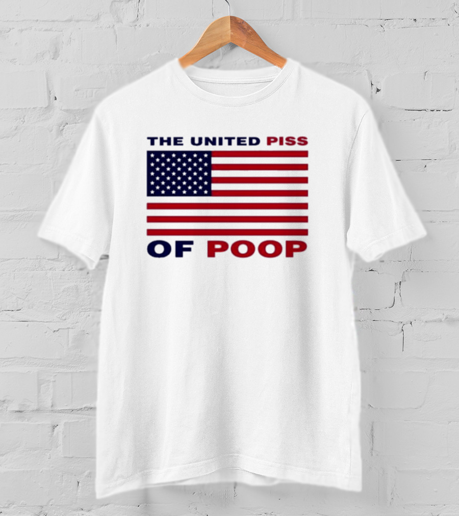The United Piss Of Poop USA Flag Satire T-Shirt