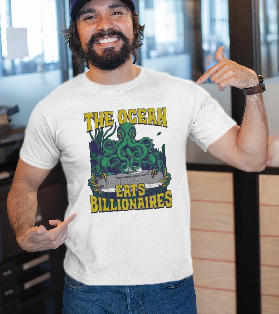 The Ocean Eats Billionaires Octopus Submarine Scene T-Shirt