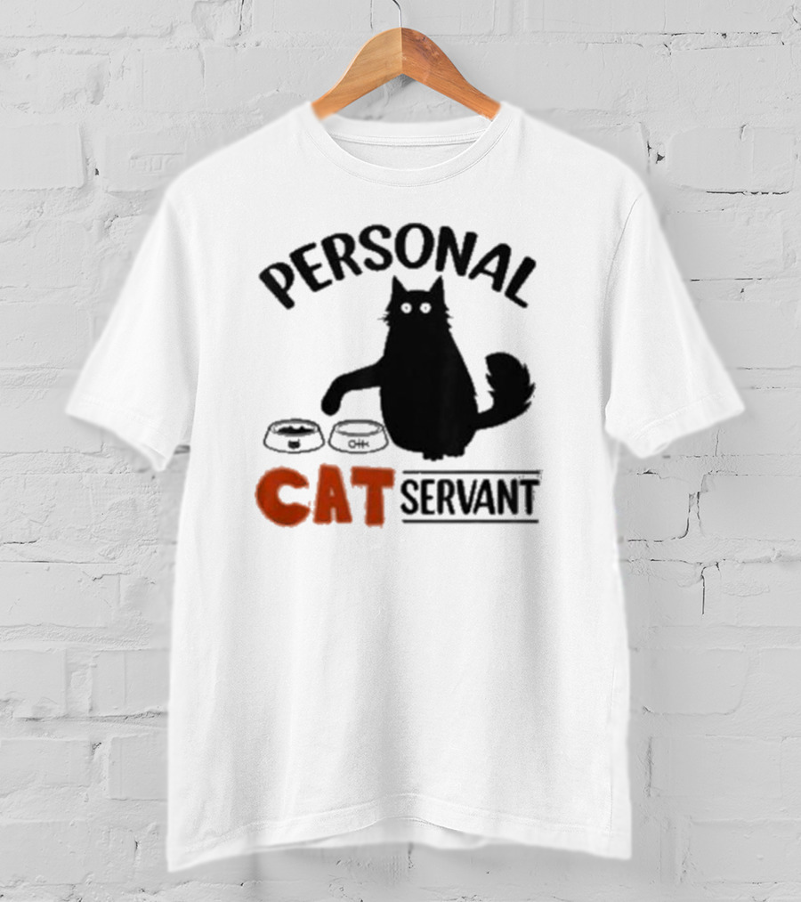 PERSONAL CAT SERVANT WITH PET FOOD BOWLS T-Shirt