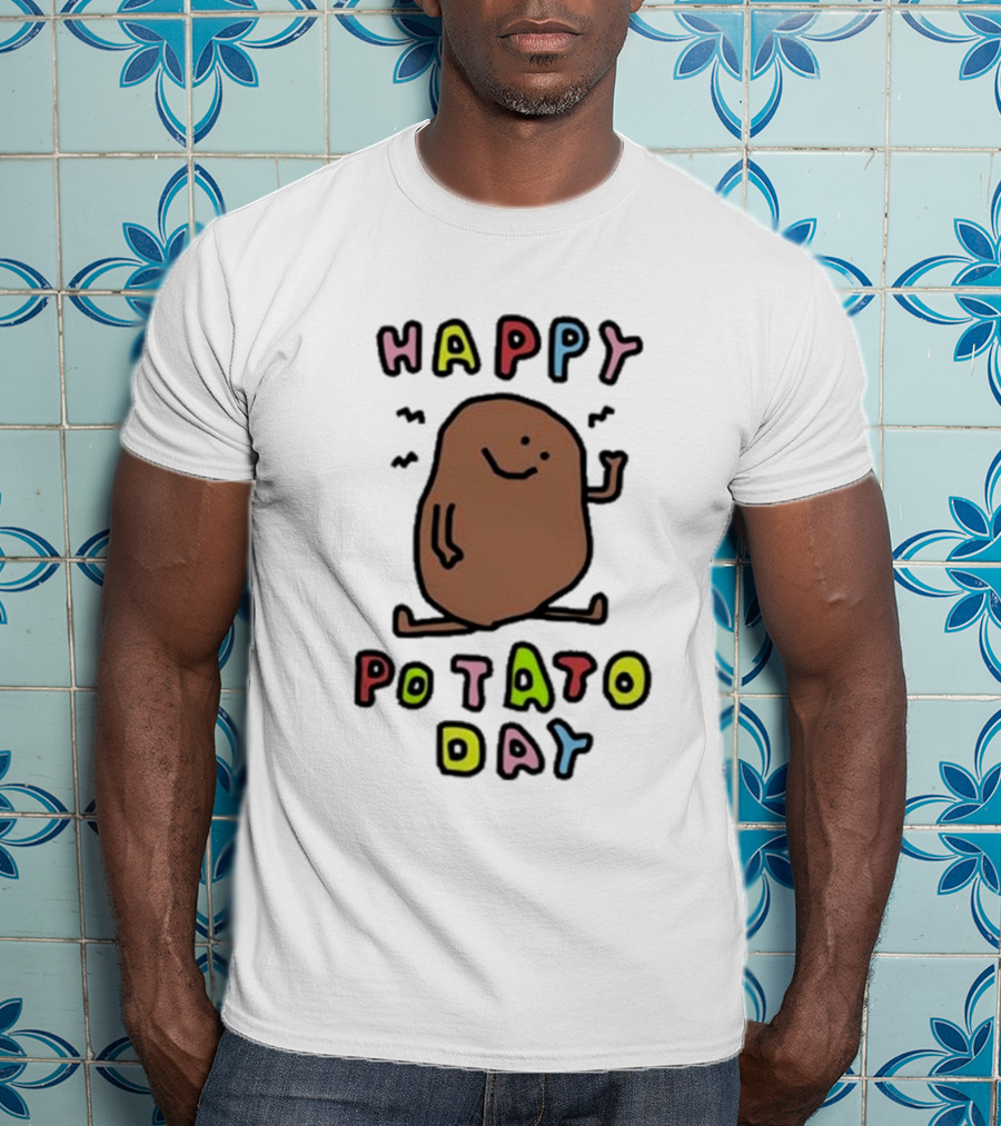 Happy Potato Day T-Shirt