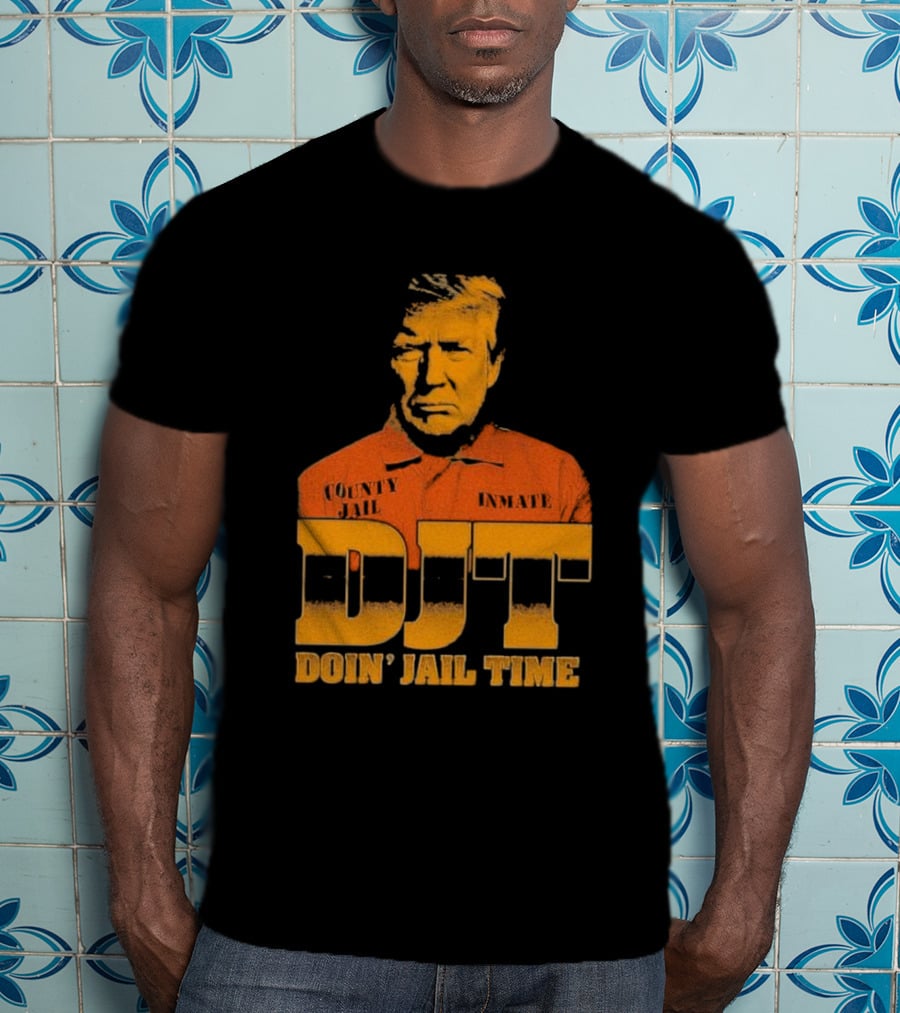DJT County Jail Inmate Doin' Jail Time T-Shirt