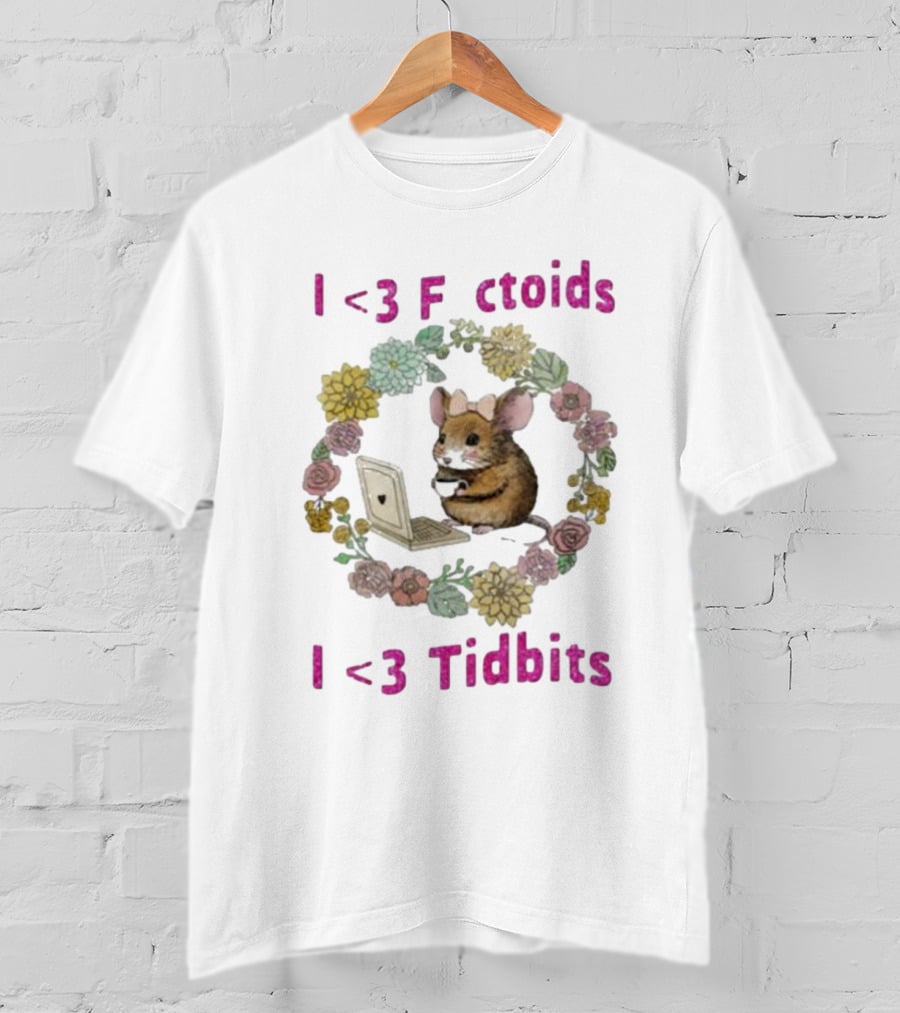 I <3 Factoids I <3 Tidbits Mouse With Laptop Surrounded By Flowers T-Shirt