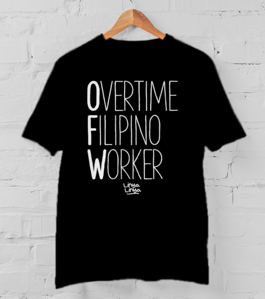 Overtime Filipino Worker Linya Linya T-Shirt