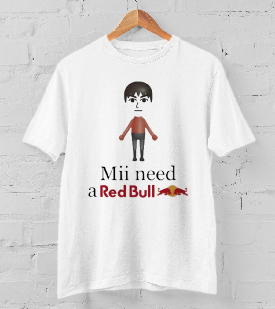 Mii Need A Red Bull Unethicalthreads Gaming Energy T-Shirt