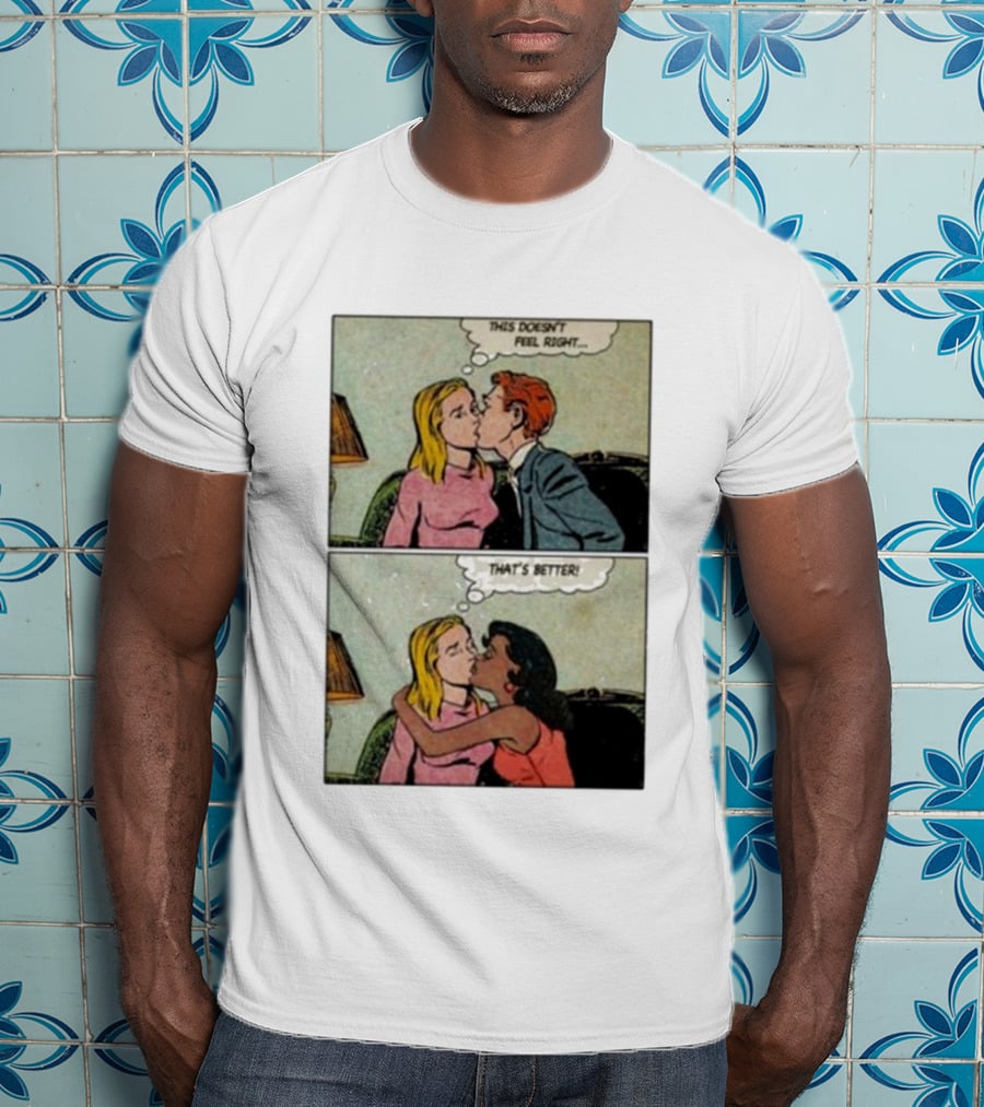 This Doesn’t Feel Right That’s Better Comic Panel With Thought Bubbles T-Shirt