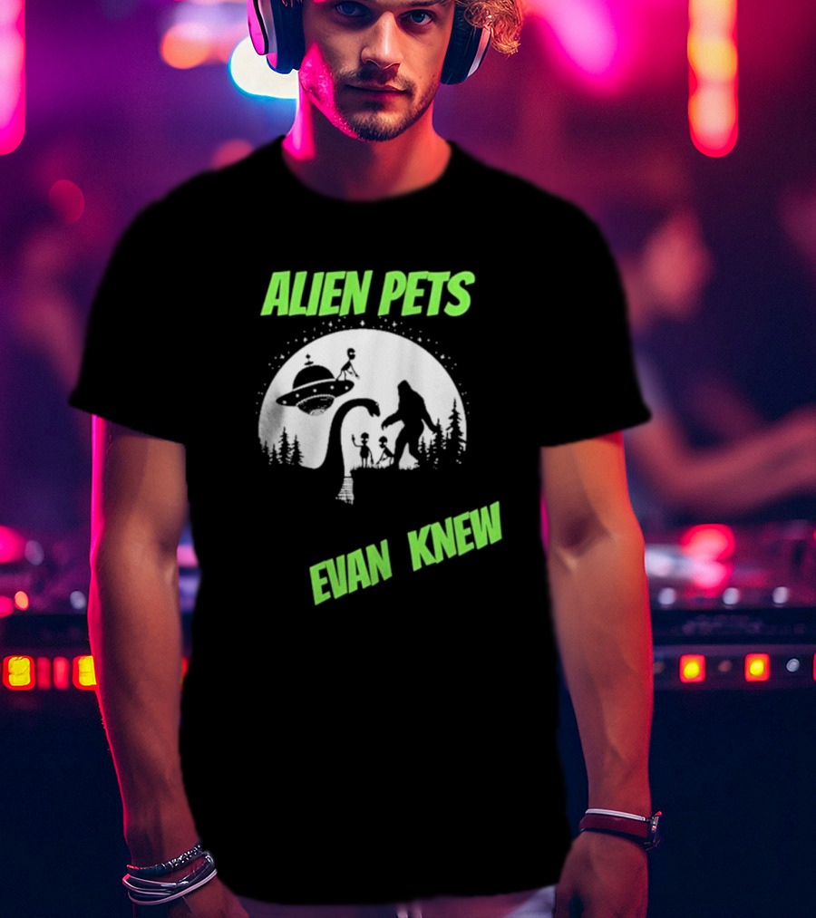 ALIEN PETS EVAN KNEW UFO BIGFOOT AND DINOSAUR SCENE T-Shirt