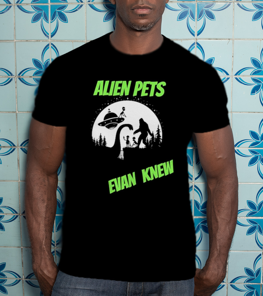 ALIEN PETS EVAN KNEW UFO BIGFOOT AND DINOSAUR SCENE T-Shirt