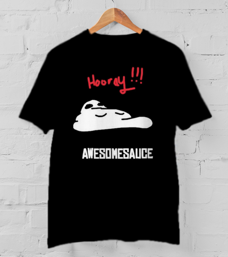 Hooray Awesomesauce Blob T-Shirt