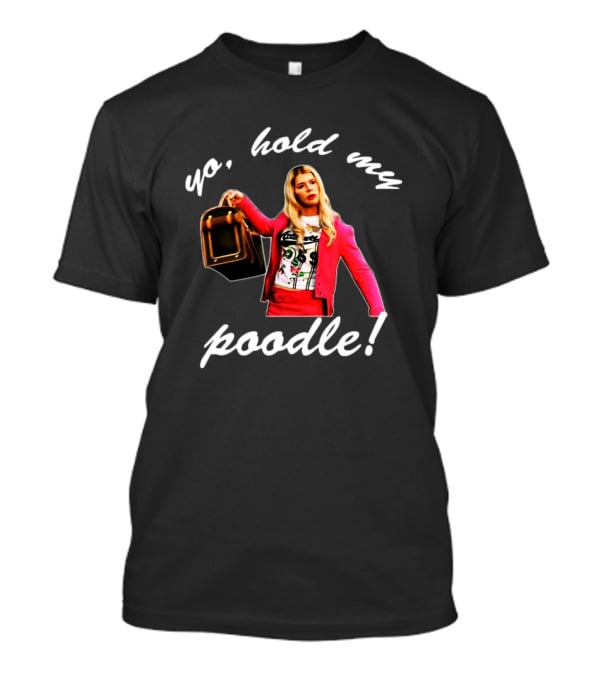 White Chicks Yo Hold My Poodle Scene T-Shirt