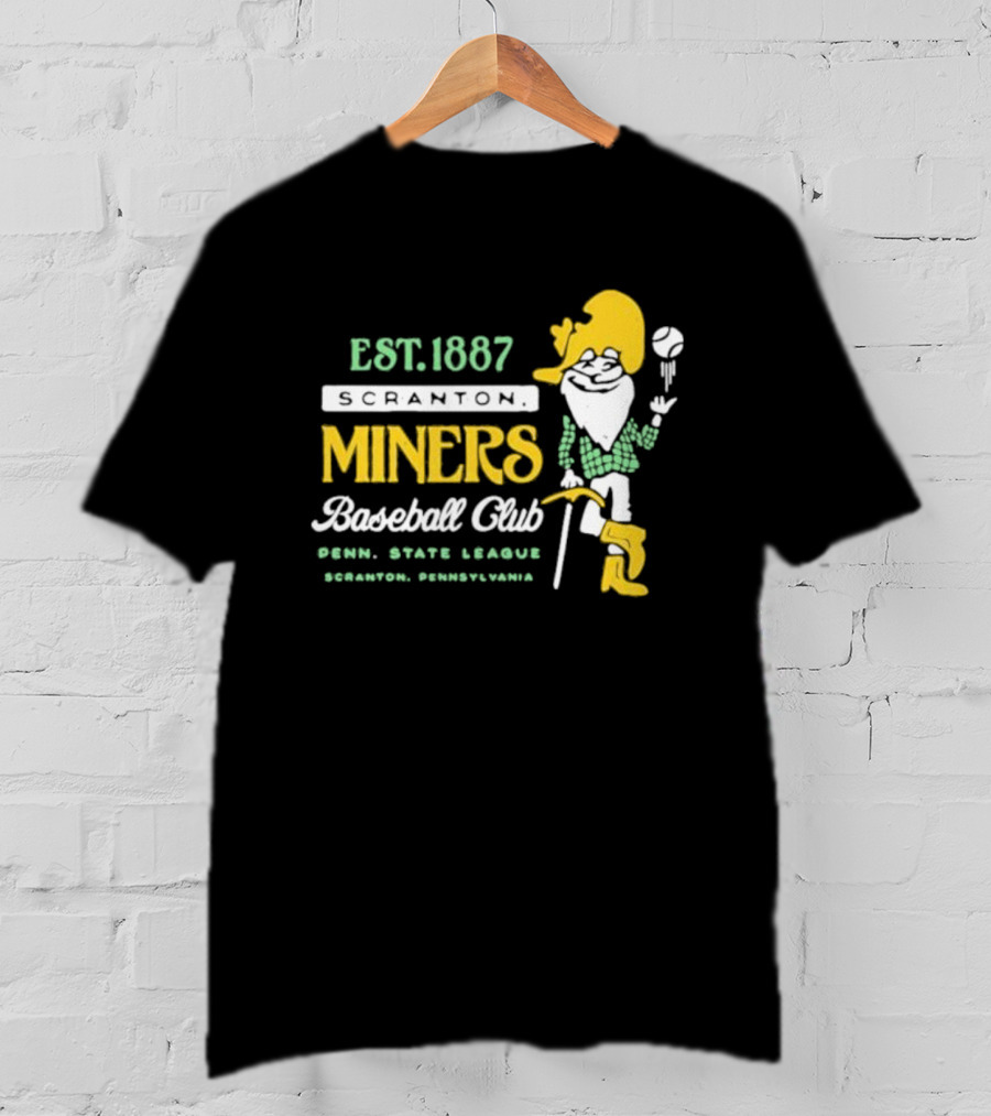 Est 1887 Scranton Miners Baseball Club Penn State League Scranton Pennsylvania Mascot T-Shirt