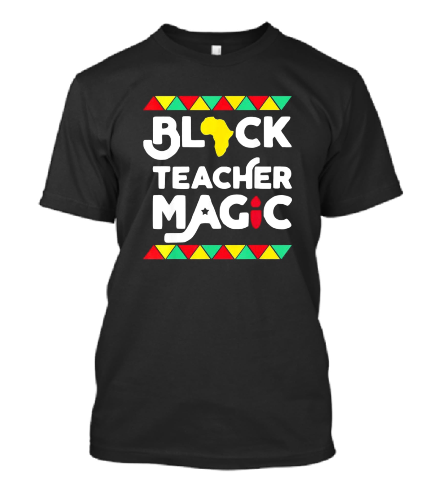 Black History Month Black Teacher Magic African T-Shirt