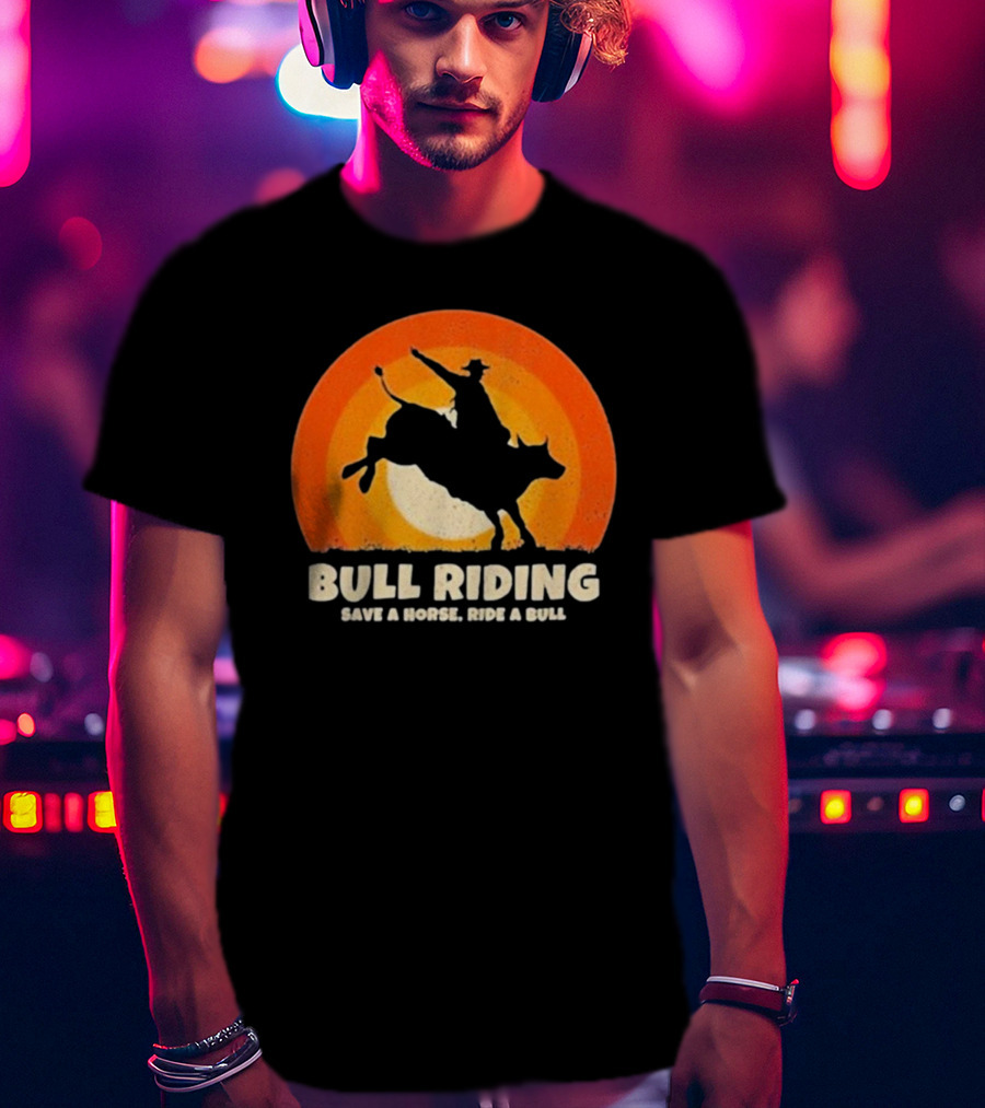 Bull Riding Save A Horse Ride A Bull Sunset Silhouette Cowboy Vintage T-Shirt