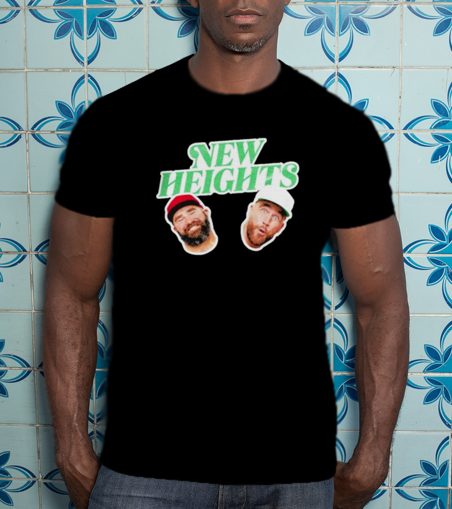 New Heights Jason And Travis Kelce Faces T-Shirt