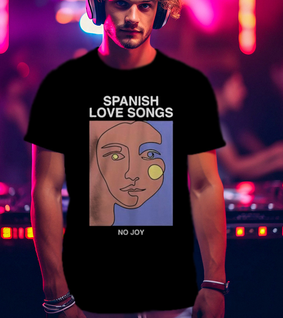 Spanish Love Songs No Joy T-Shirt