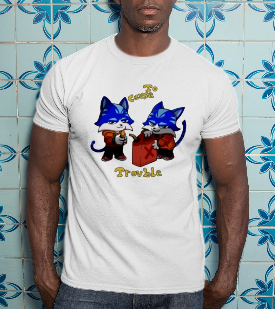 Toshi Base Here To Cause Trouble Mischievous Blue Cats With Gasoline Canister T-Shirt