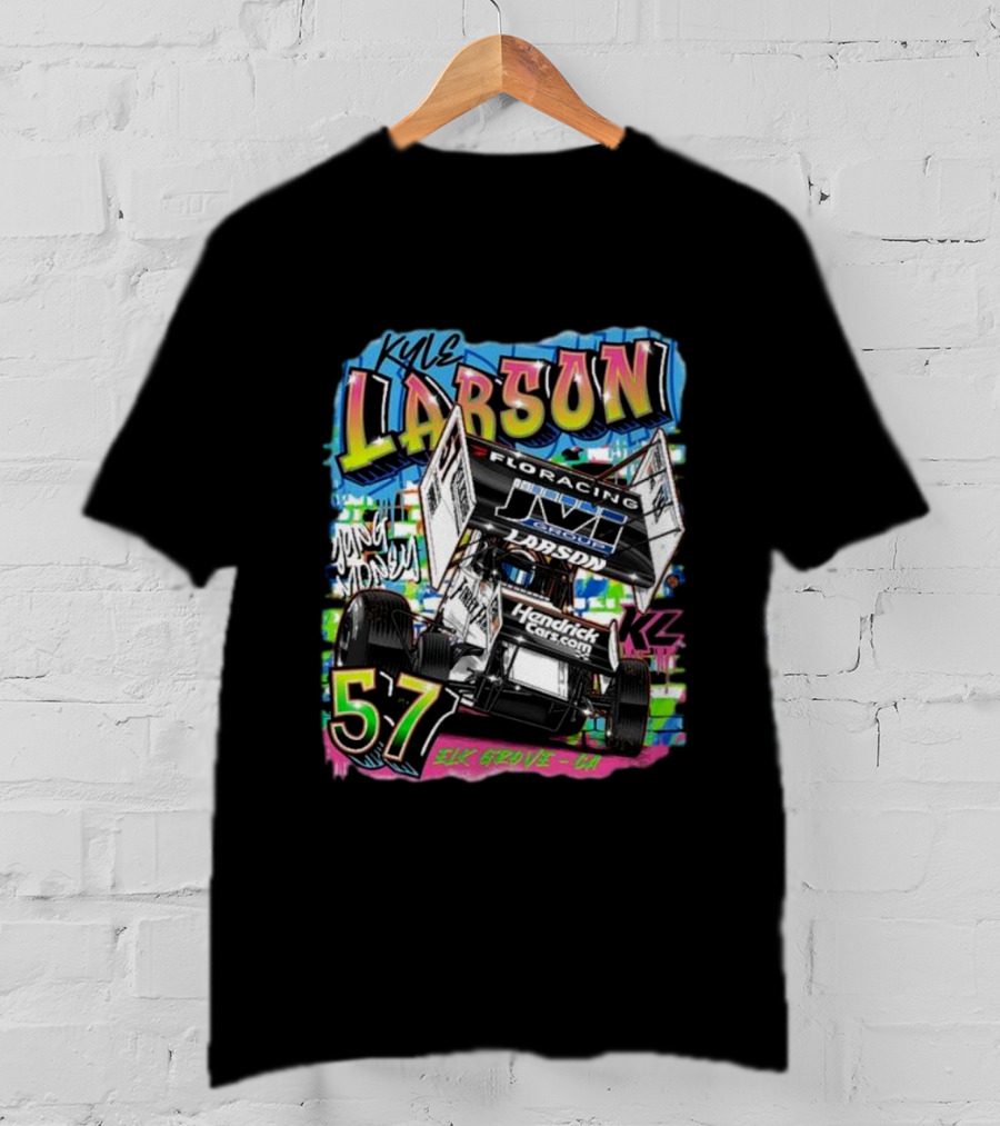 Kyle Larson Yung Money 57 HendrickCars.com Elk Grove CA Racing T-Shirt