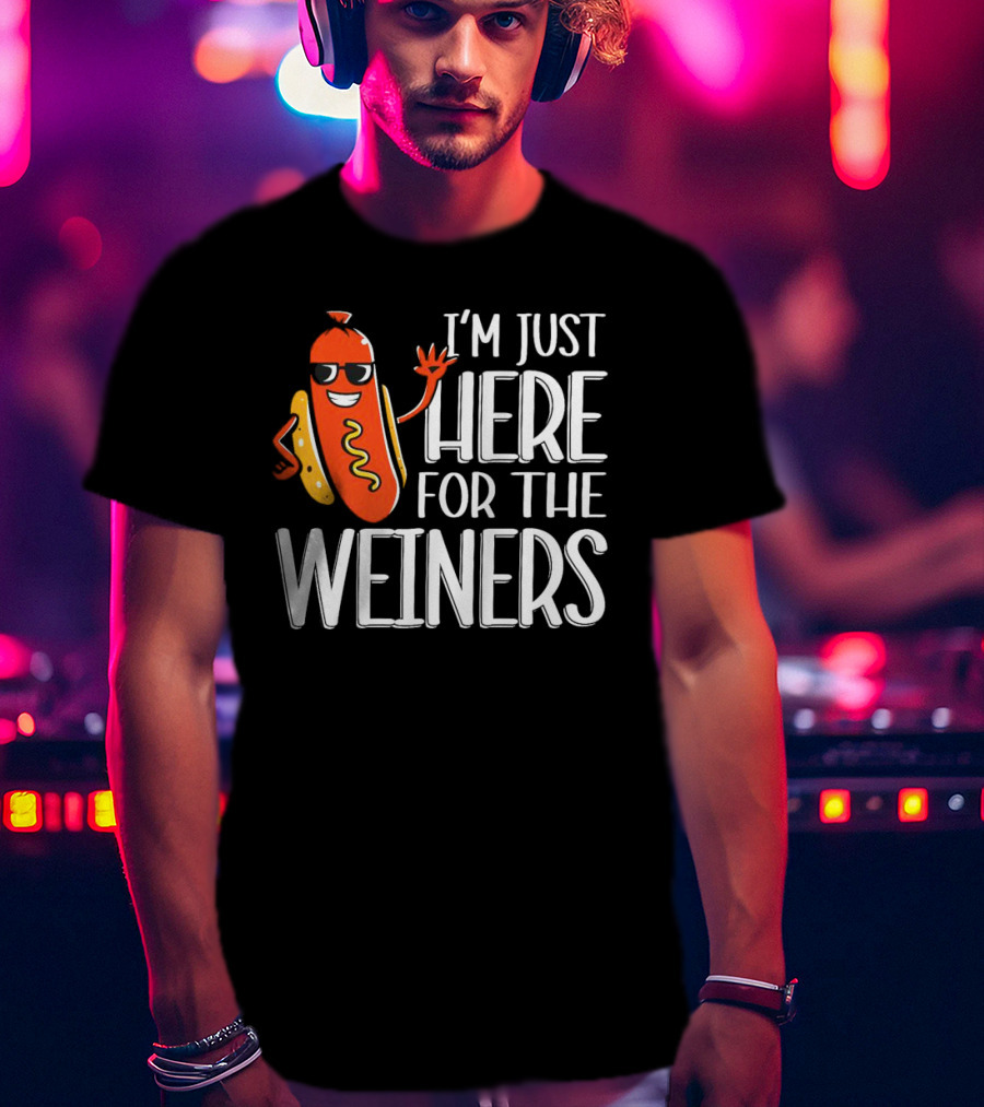 I'm Just Here For The Wieners Sausage Wearing Sunglasses T-Shirt