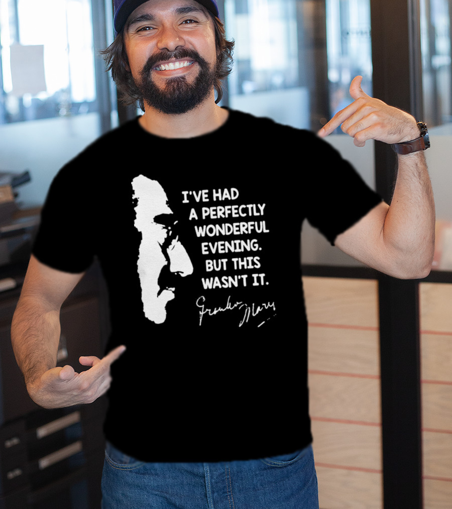 Marx Brothers Groucho Quote Perfectly Wonderful Evening Signature Duck Soup T-Shirt