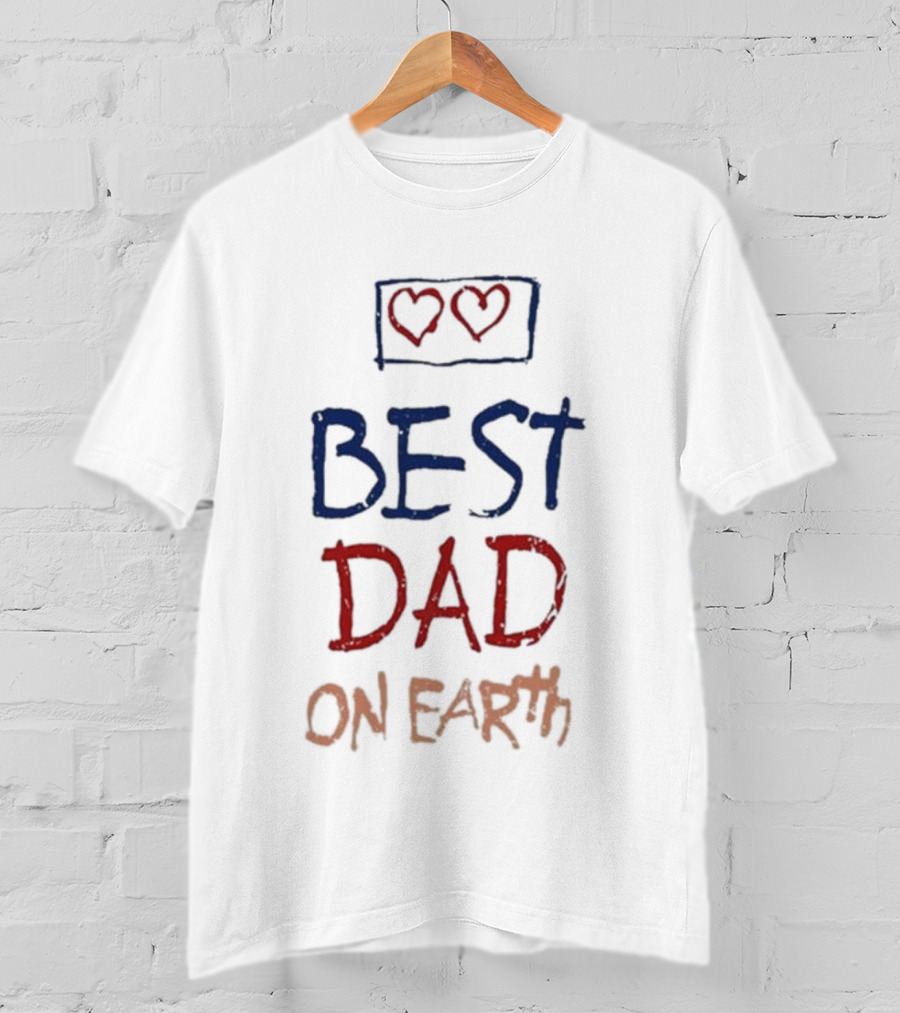Best Dad On Earth Hearts T-Shirt