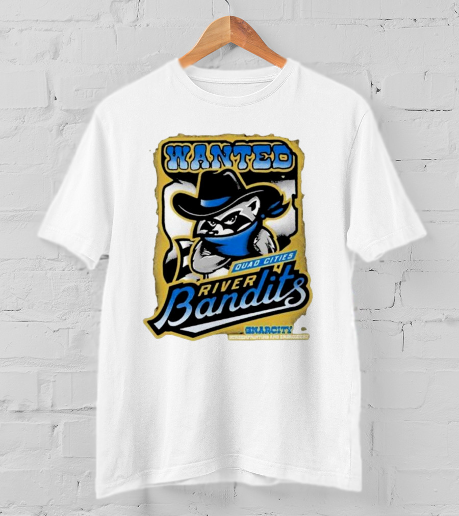 Wanted Quad Cities River Bandits Gnarcity Collectors And Knickleheads T-Shirt