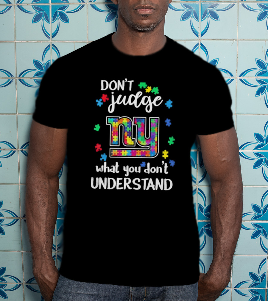 Don’t Judge What You Don’t Understand NY Puzzle Autism T-Shirt