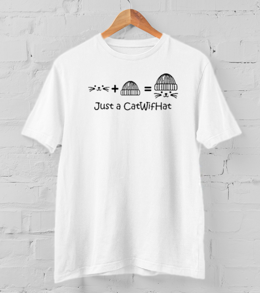 Cwif Cat Face Plus Hat Equals Just A CatWifHat T-Shirt