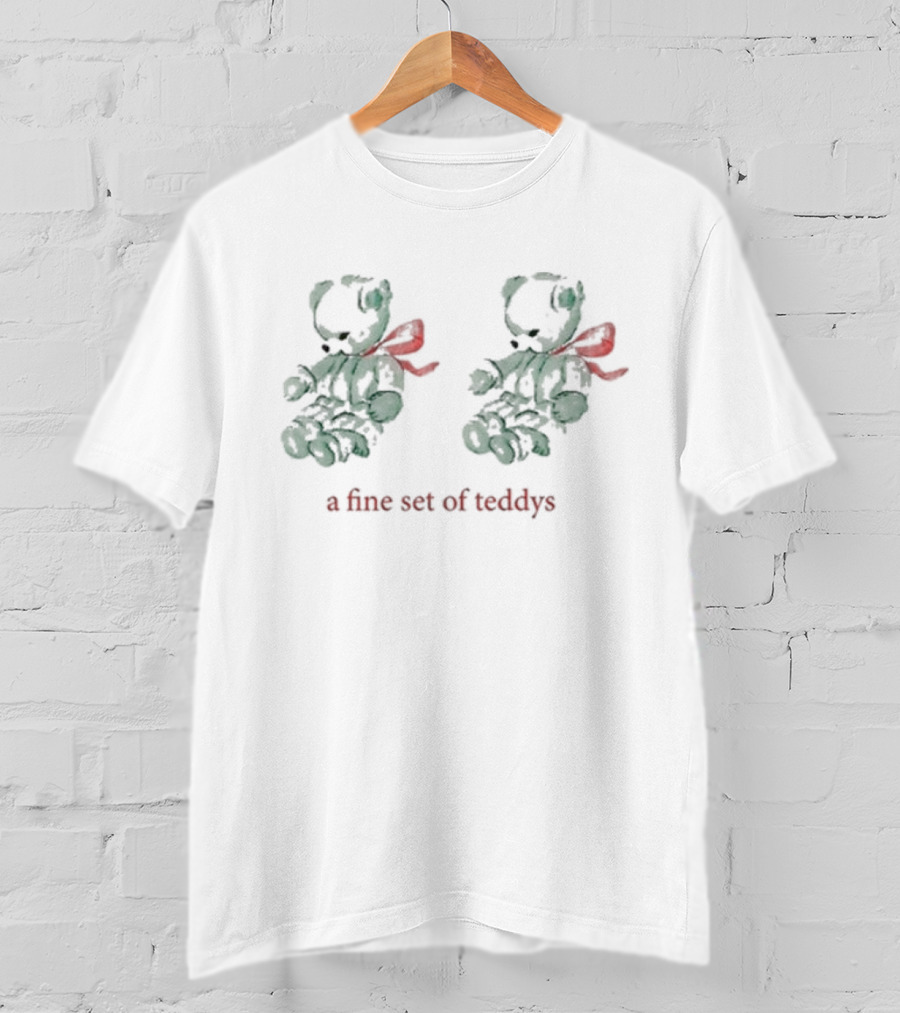 A Fine Set Of Teddys With Red Bows T-Shirt