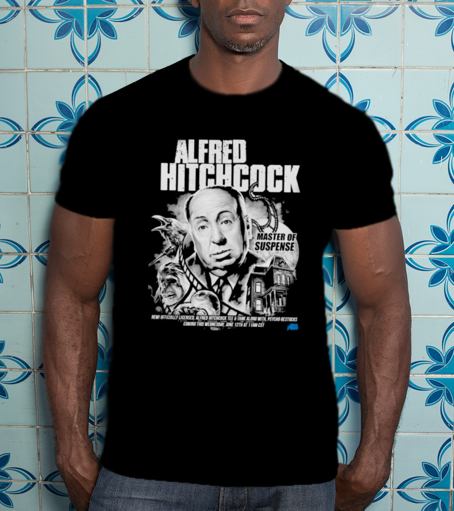 Alfred Hitchcock Master Of Suspense Psycho Restocks June 12th Licensed Tee 11AM CST T-Shirt