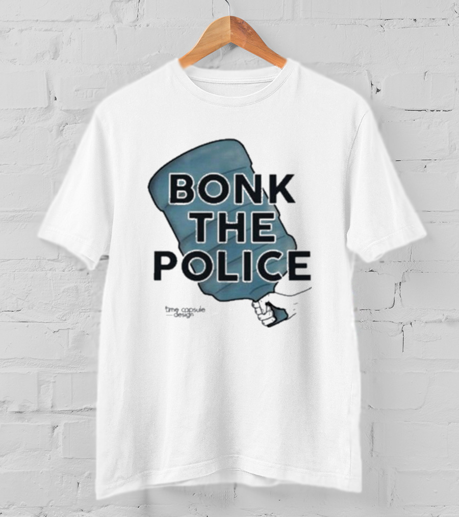 Bonk The Police Water Jug T-Shirt