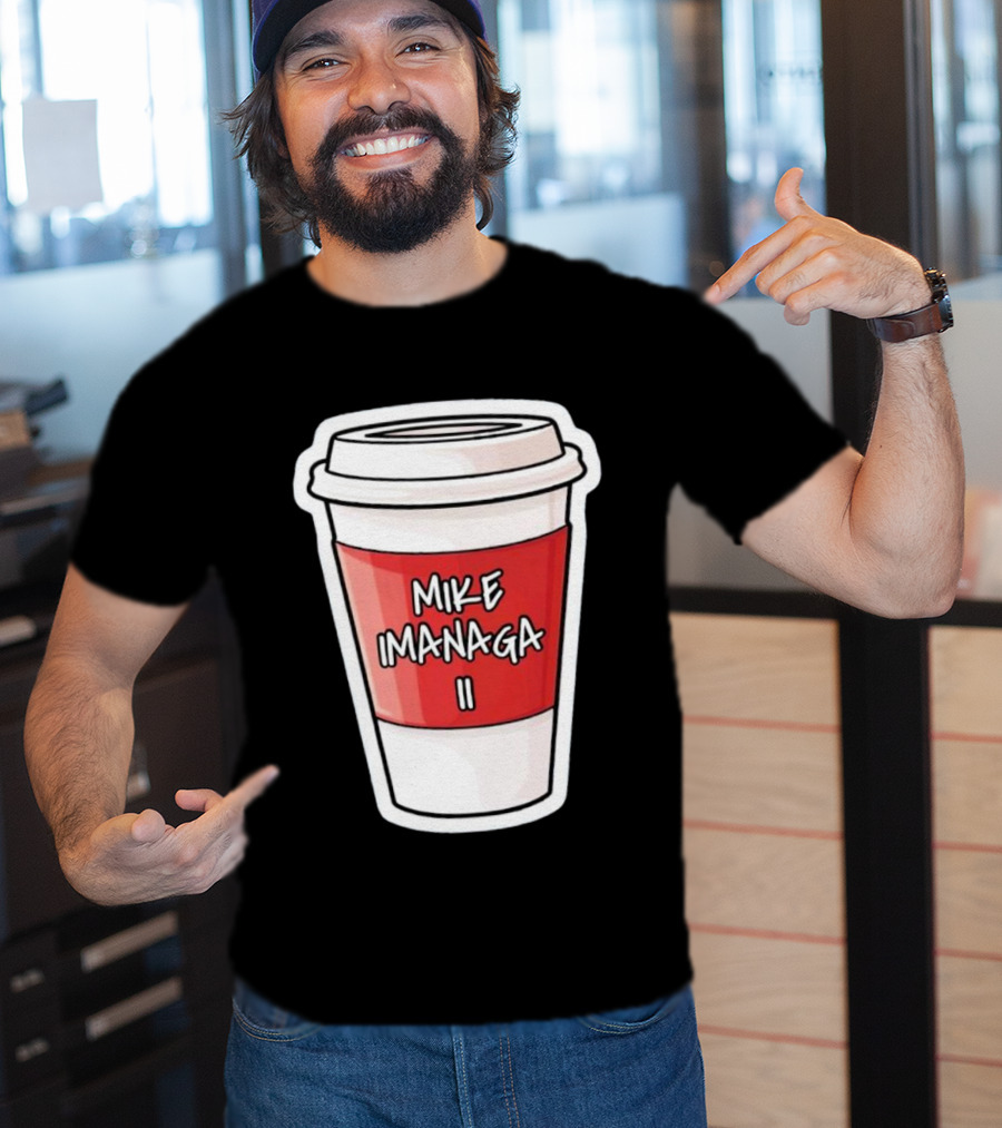 Mike Imanaga Ii Coffee Cup Obvious T-Shirt