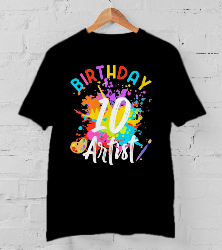 Birthday 10 Artist Painting Party T-Shirt