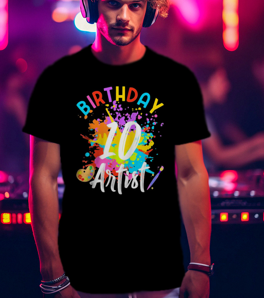 Birthday 10 Artist Painting Party T-Shirt