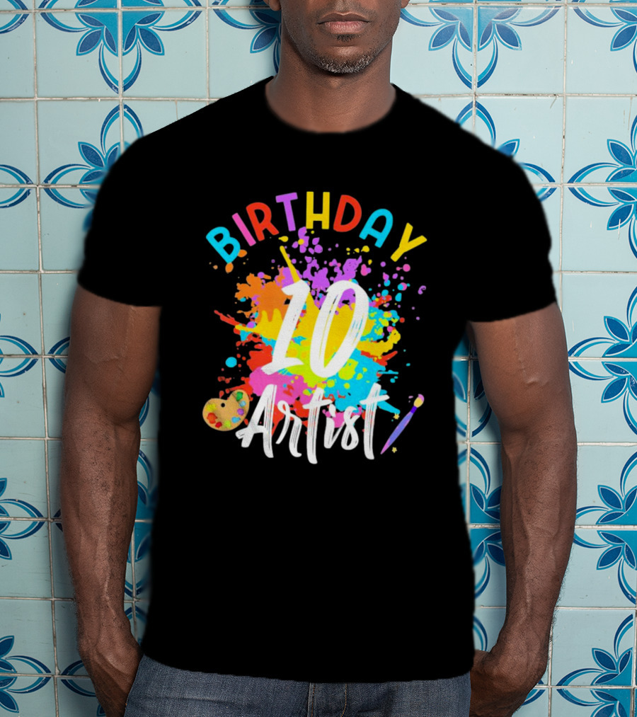 Birthday 10 Artist Painting Party T-Shirt