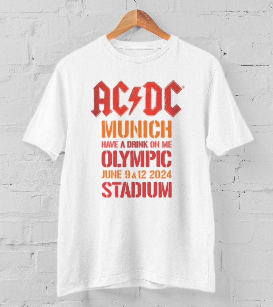 ACDC Munich Have A Drink On Me Olympic Stadium June 9 12 T-Shirt