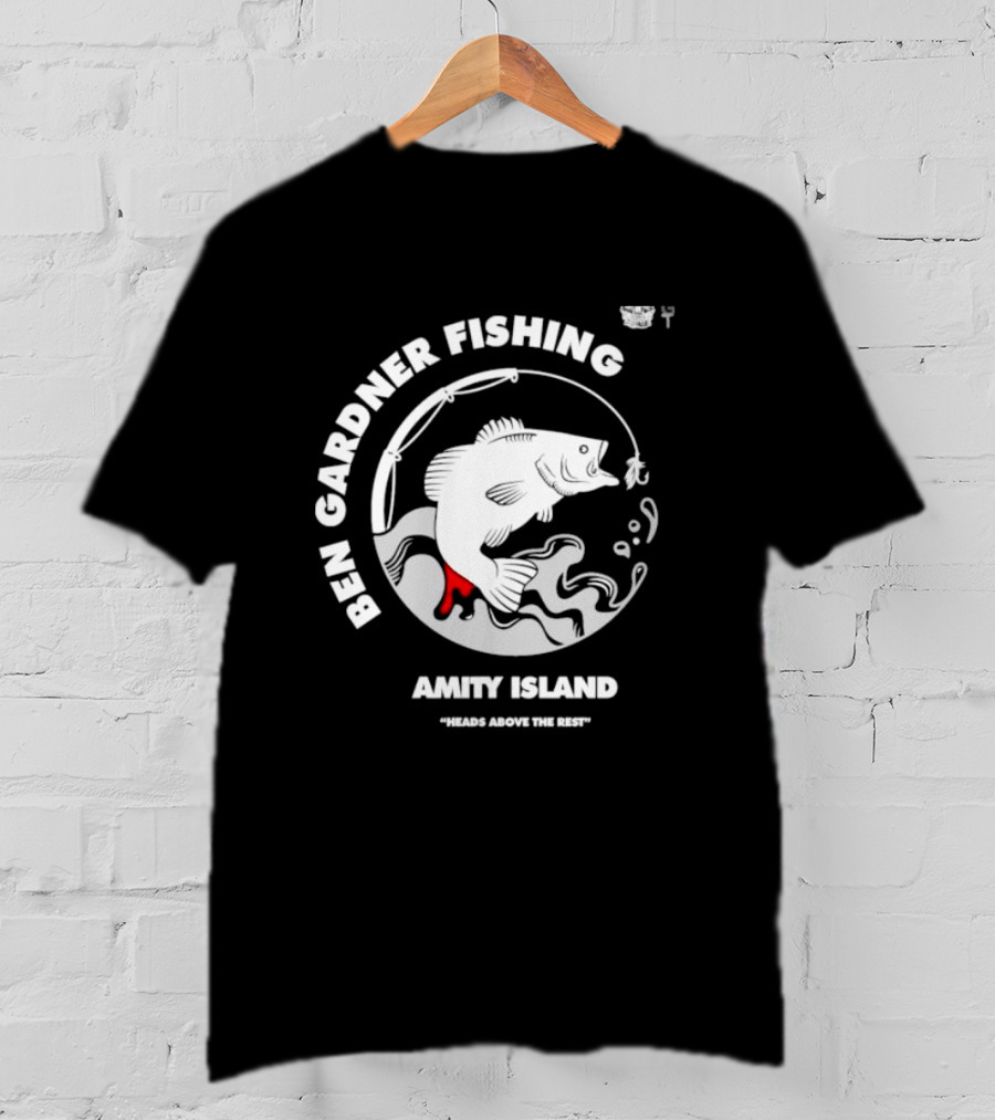 Ben Gardner Fishing Amity Island Heads Above The Rest Iconic Bass Catch T-Shirt