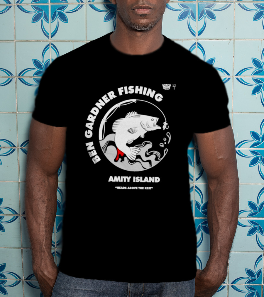 Ben Gardner Fishing Amity Island Heads Above The Rest Iconic Bass Catch T-Shirt