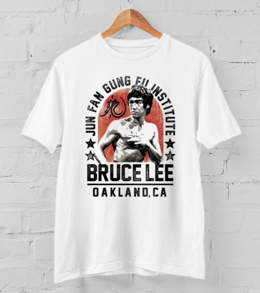 Bruce Lee Jun Fan Gung Fu Institute Oakland CA Martial Arts Legacy T-Shirt