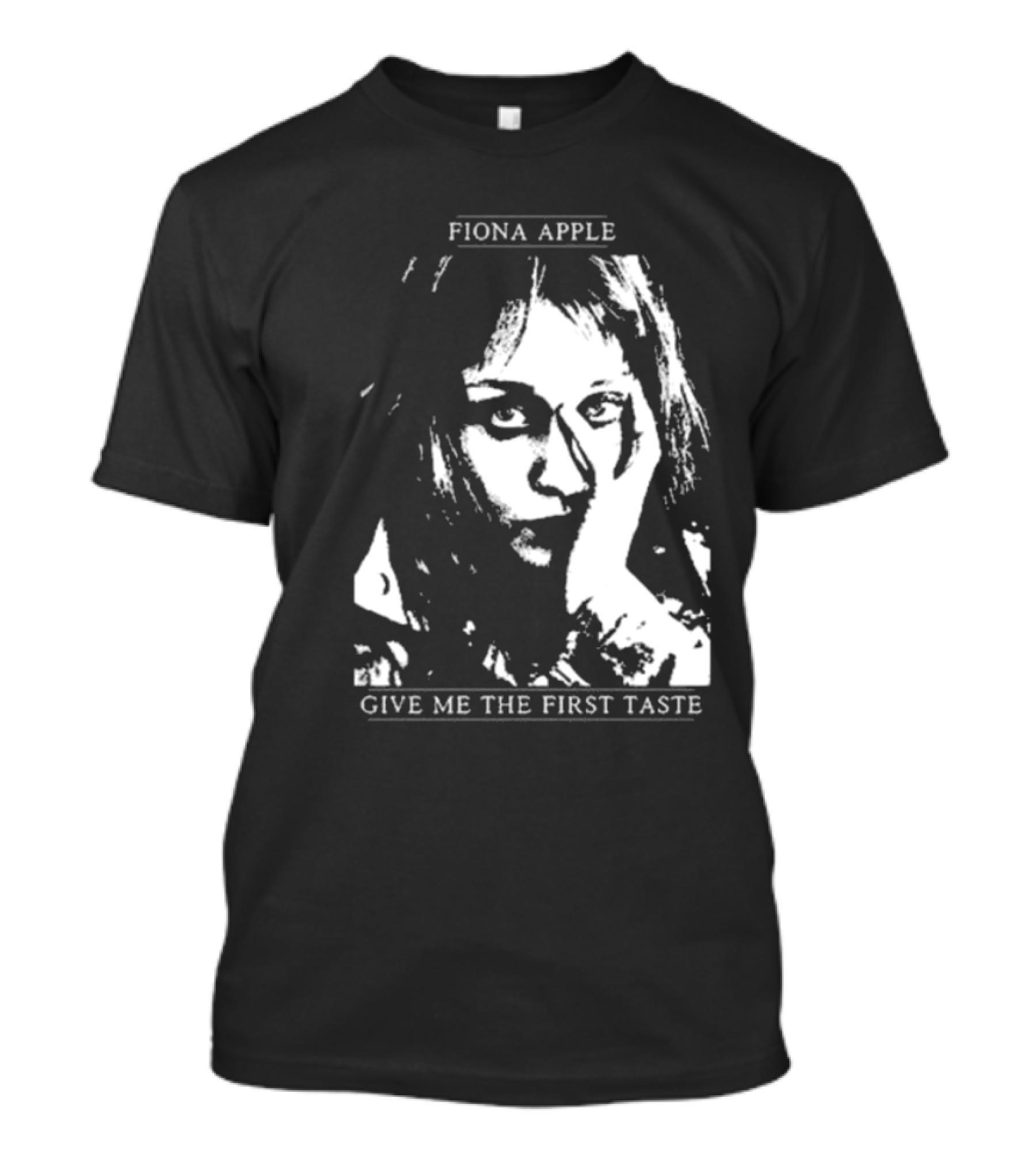 Fiona Apple Give Me The First Taste T-Shirt