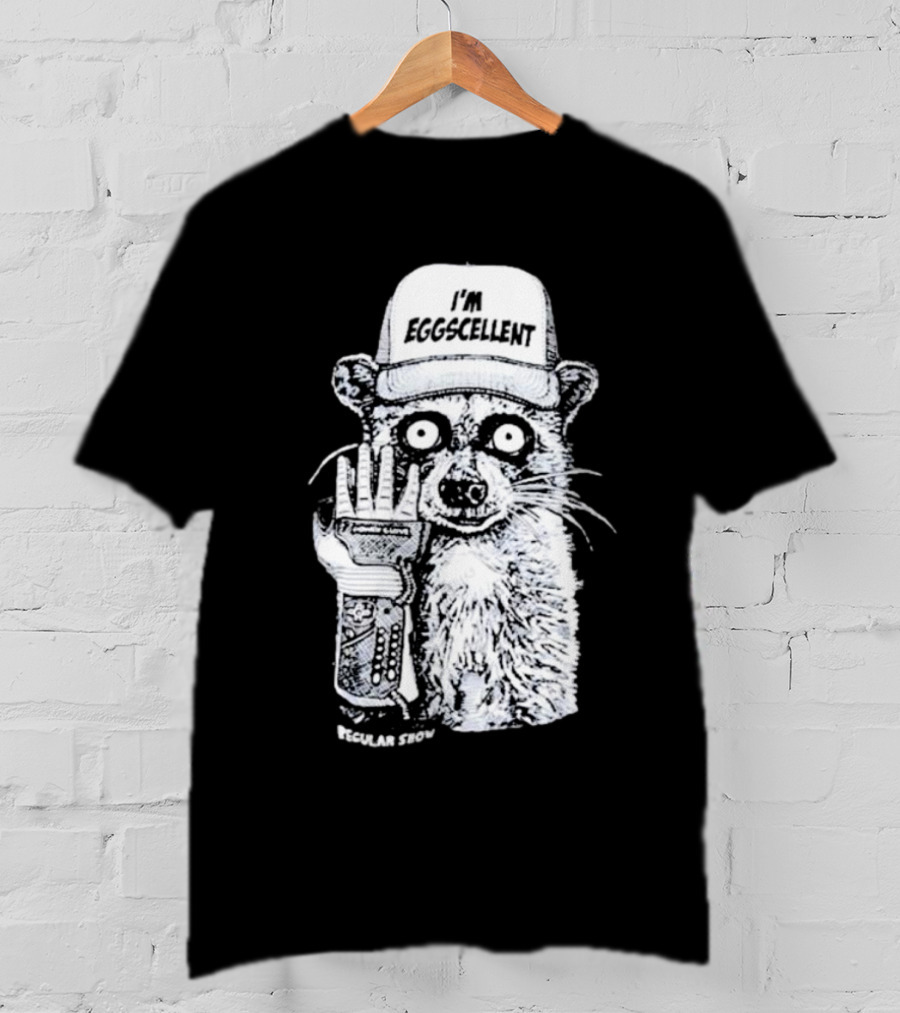 I'm Eggscellent Rigby Regular Show Raccoon Wearing Hat With Cybernetic Arm T-Shirt