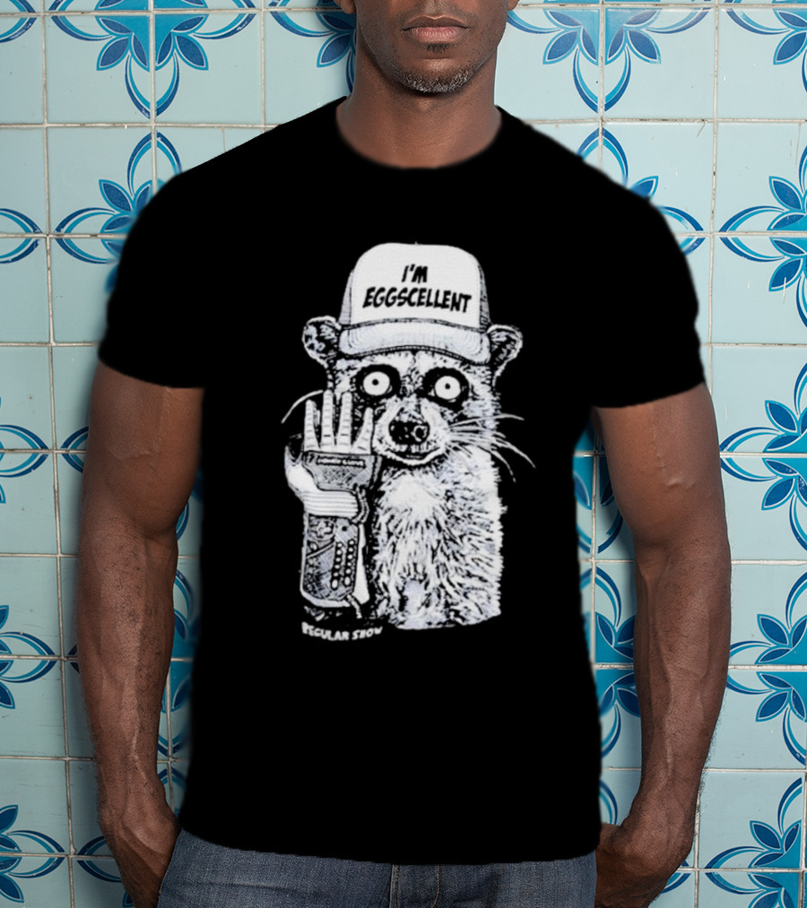 I'm Eggscellent Rigby Regular Show Raccoon Wearing Hat With Cybernetic Arm T-Shirt