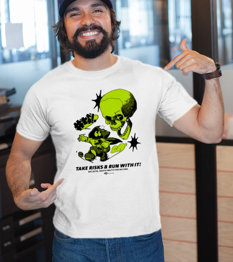 Take Risks Run With It Cartoon Character Facing Neon Skull Because Death Waits For No One T-Shirt