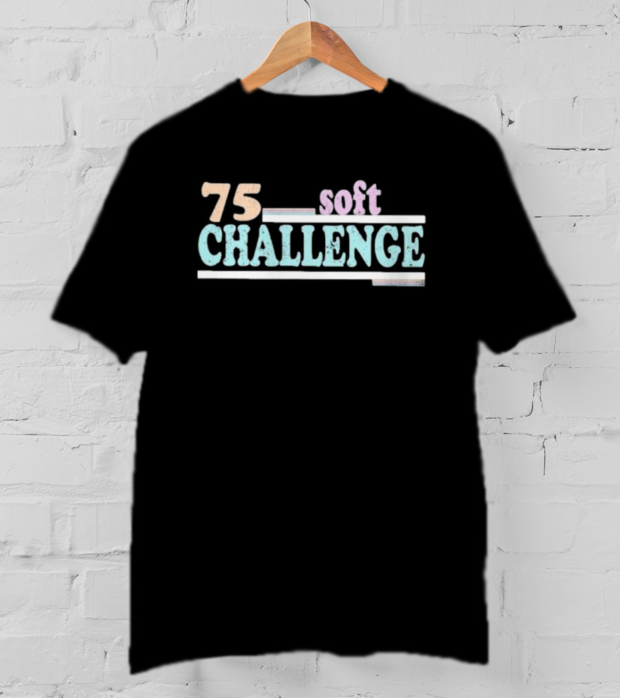 75 Soft Challenge T-Shirt