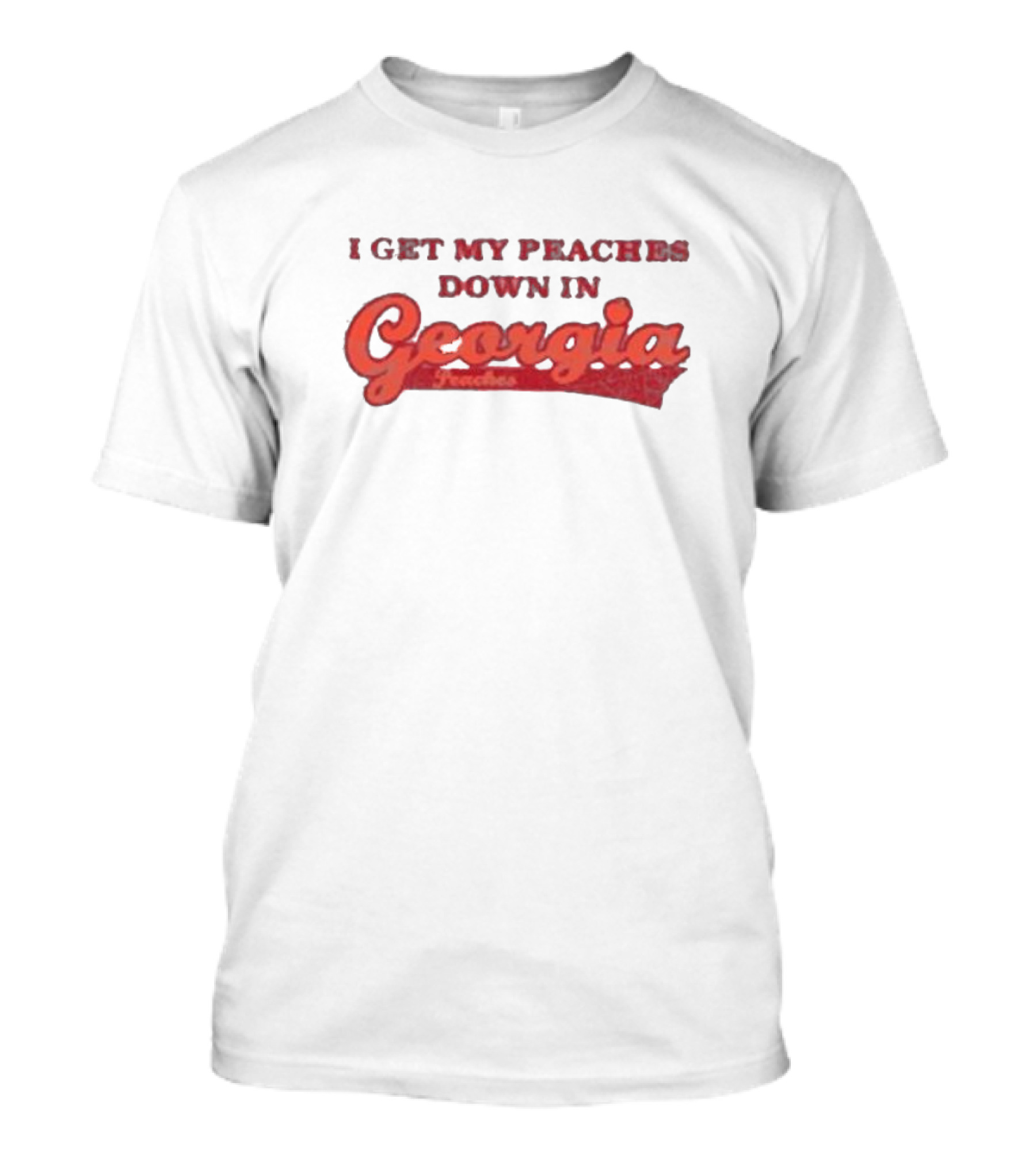 I Get My Peaches Down In Georgia Peaches T-Shirt