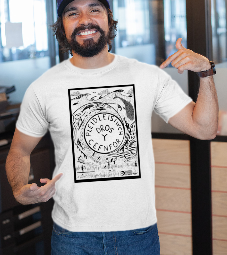 Pleidleisiwch Cefnfor Dros Y Surfres Against Sewage Ocean Conservation Wave Whales Surfing T-Shirt