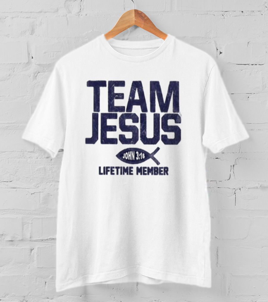 Team Jesus John 14:6 Lifetime Member T-Shirt